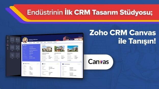 Dünyanın İlk CRM Tasarım Stüdyosu; Zoho CRM Canvas ile tanışın!